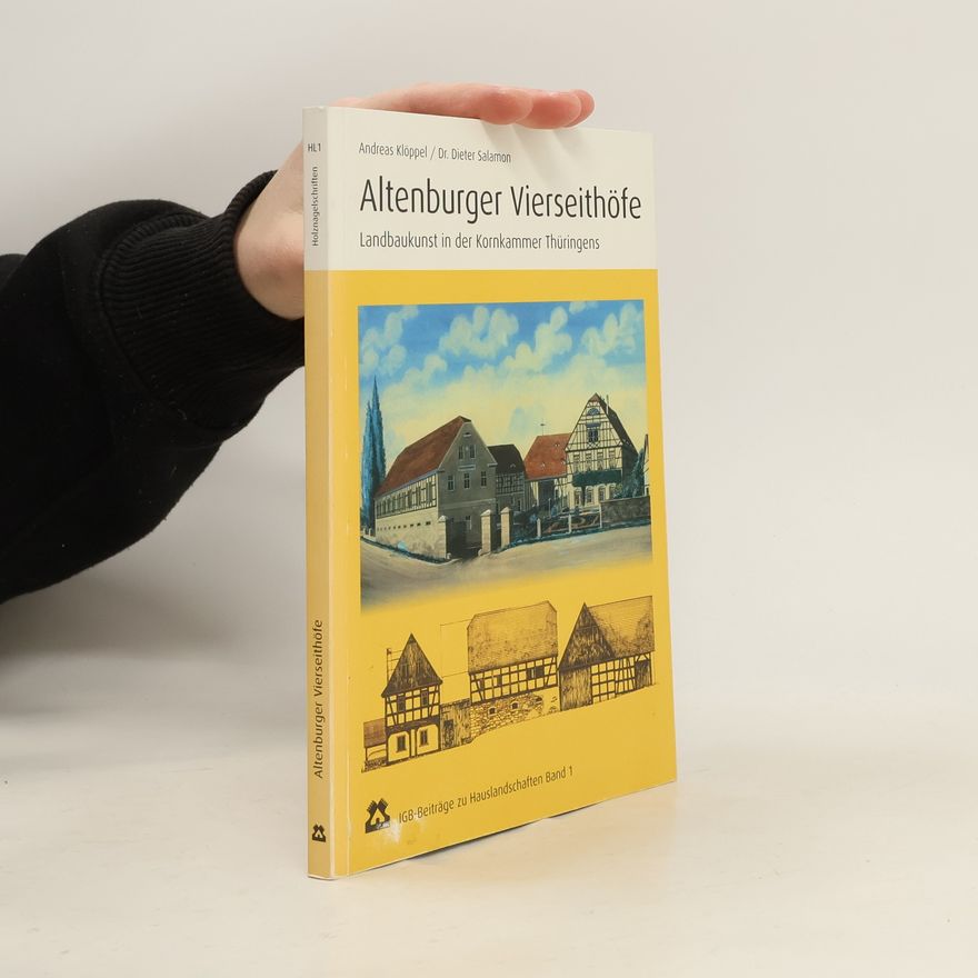 Dr. Dieter Salamon IGB-Beiträge zu Hauslandschaften - 1: Altenburger Vierseithöfe
