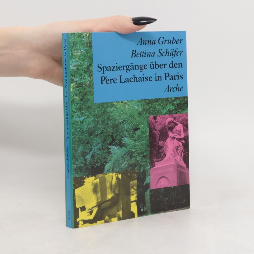 Anna Gruber Spaziergänge über den Père Lachaise in Paris