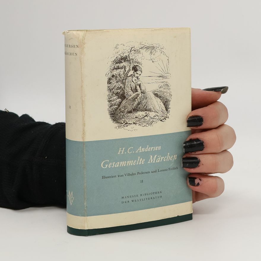 Hans Christian Andersen Gesammelte Märchen II