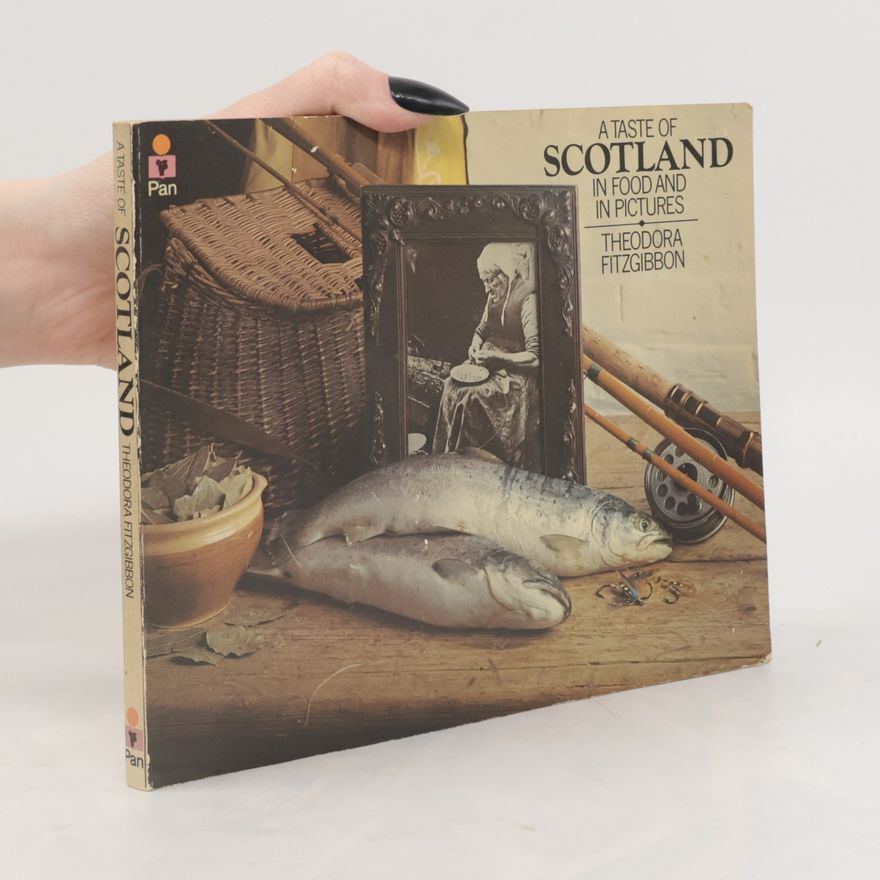 Theodora FitzGibbon A Taste of Scotland