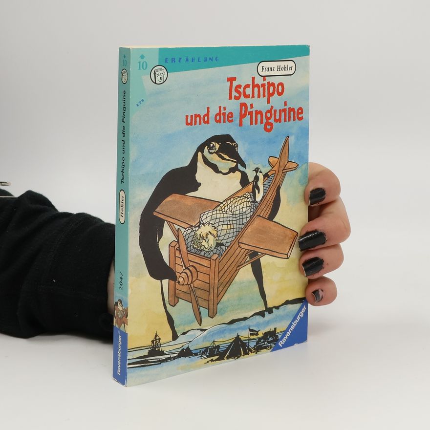 Arthur Loosli Ravensburger Taschenbücher - 10: Tschipo und die Pinguine