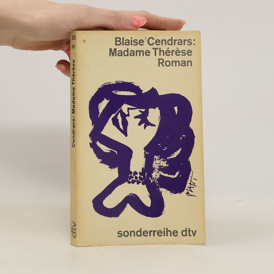 Blaise Cendrars Madame Thérèse