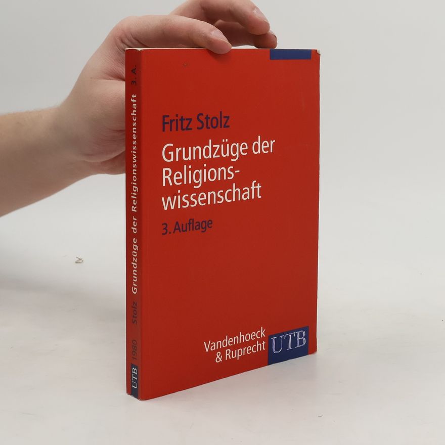 Fritz Stolz Grundzuge der Religionswissenschaft