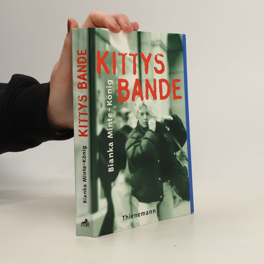 Bianka Minte-König Kittys Bande