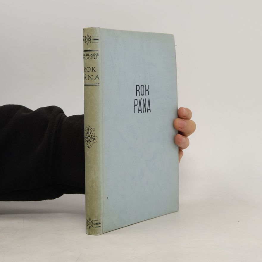Karl Heinrich Waggerl Rok Pána