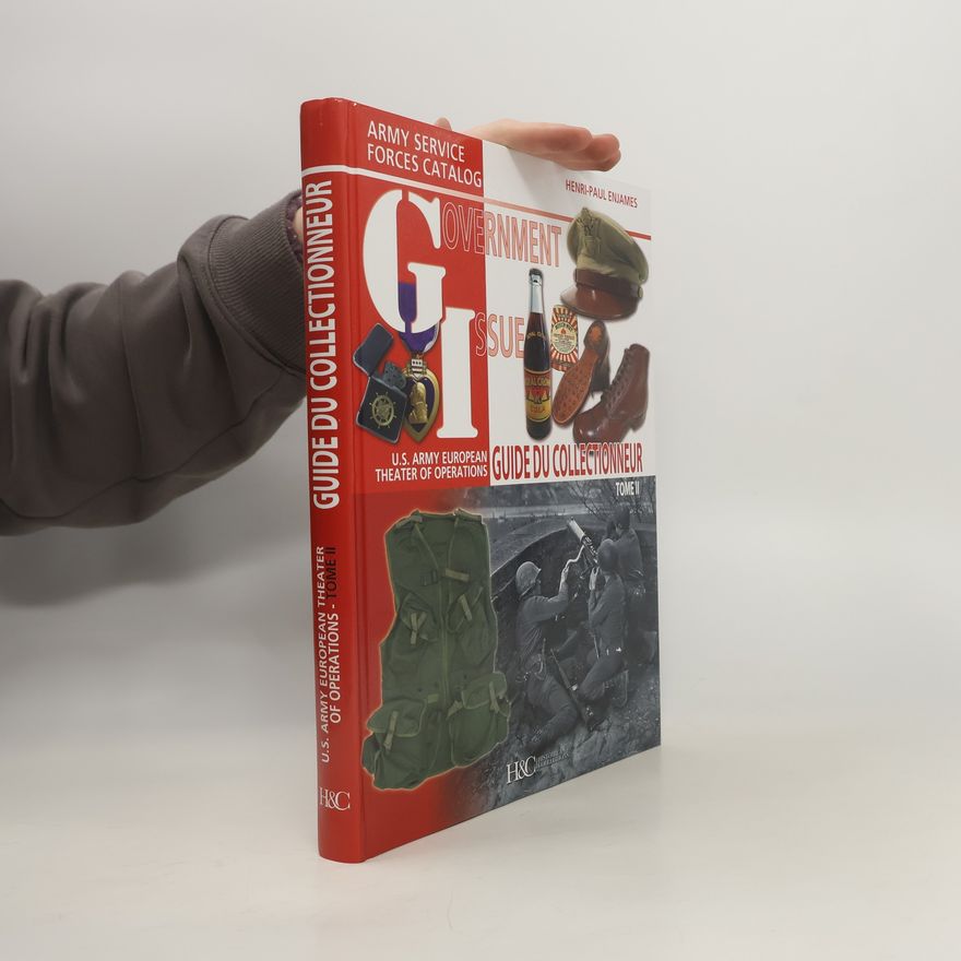 Henri Paul Enjames Government Issue. Guide du collectionneur. Tome II.