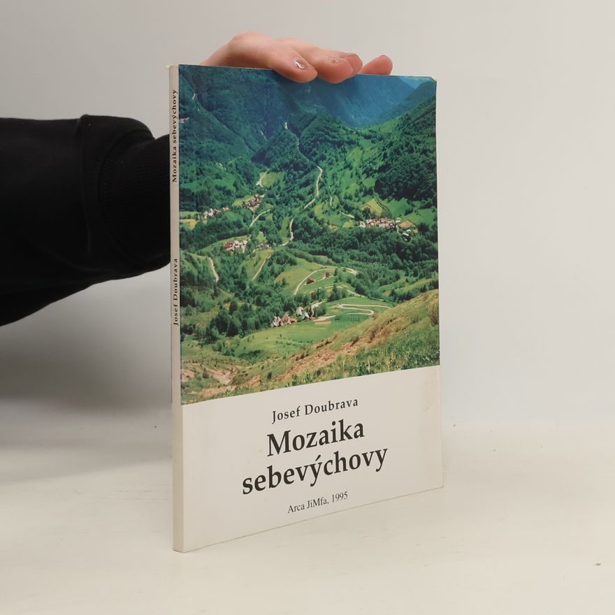 Dominik Josef Doubrava Mozaika sebevýchovy