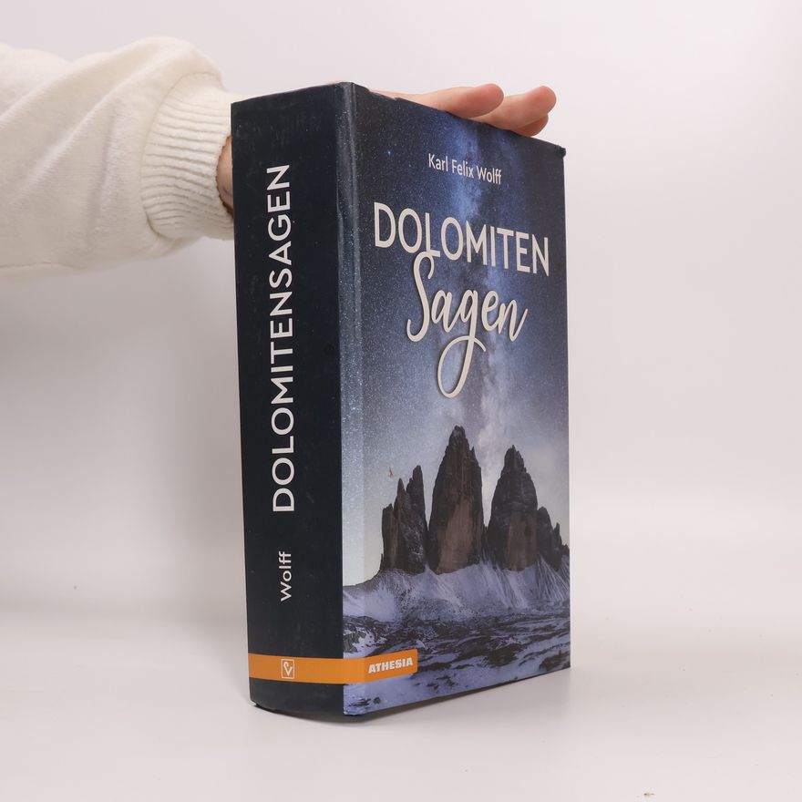 Karl Felix Wolff Dolomiten Sagen