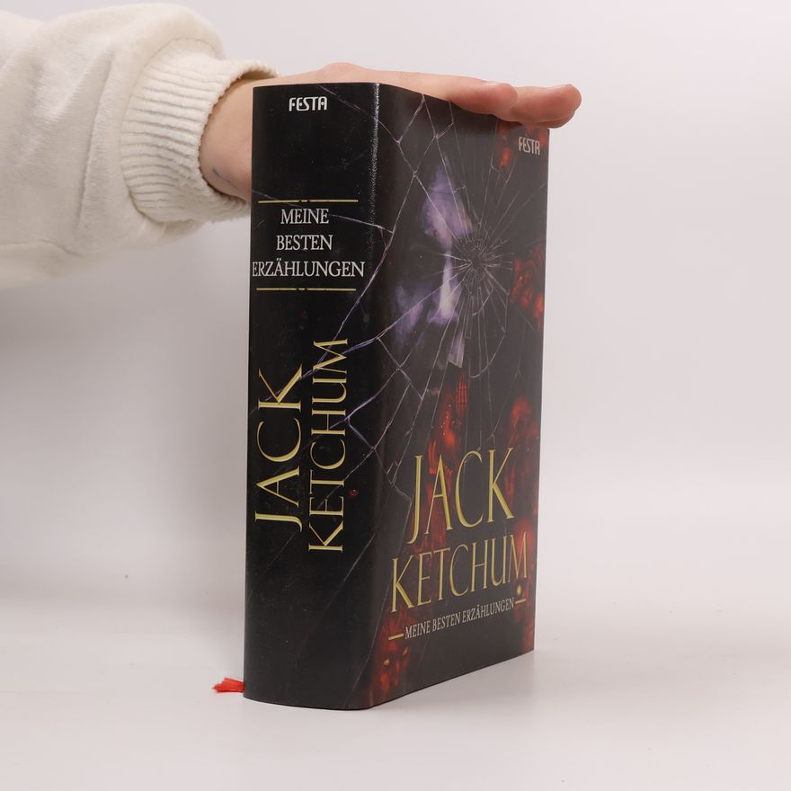 Jack Ketchum Meine besten Erzählungen
