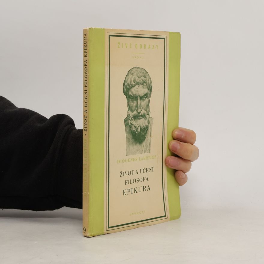 Diogenes Laërtius Život a učení filosofa Epikura