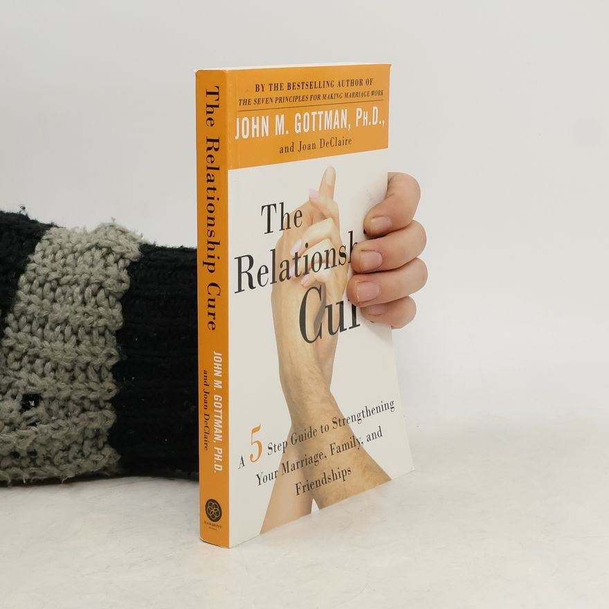 John Gottman, PhD The Relationship Cure
