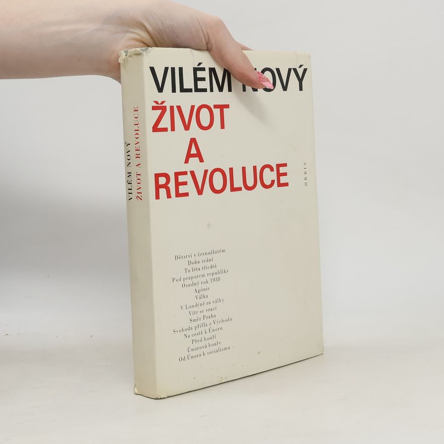 Vilém Nový Život a revoluce