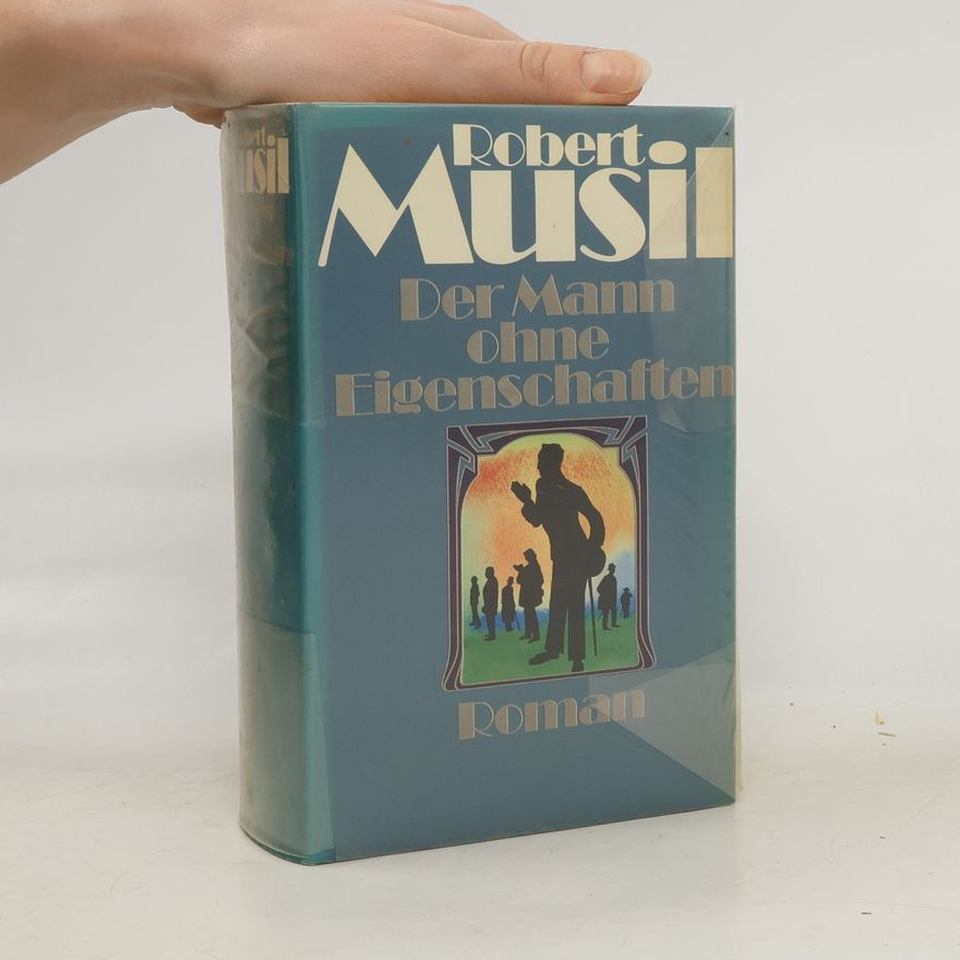 Robert Musil Der Mann ohne Eigenschaften