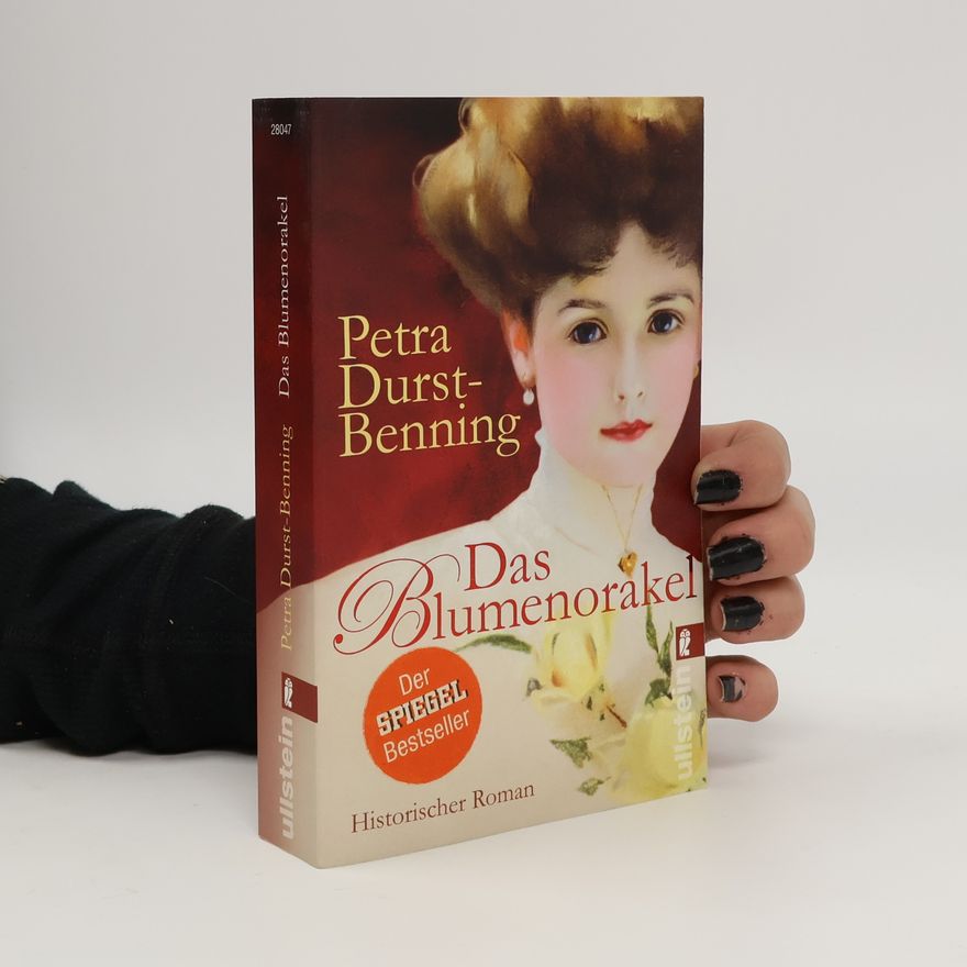 Petra Durst-Benning Das Blumenorakel