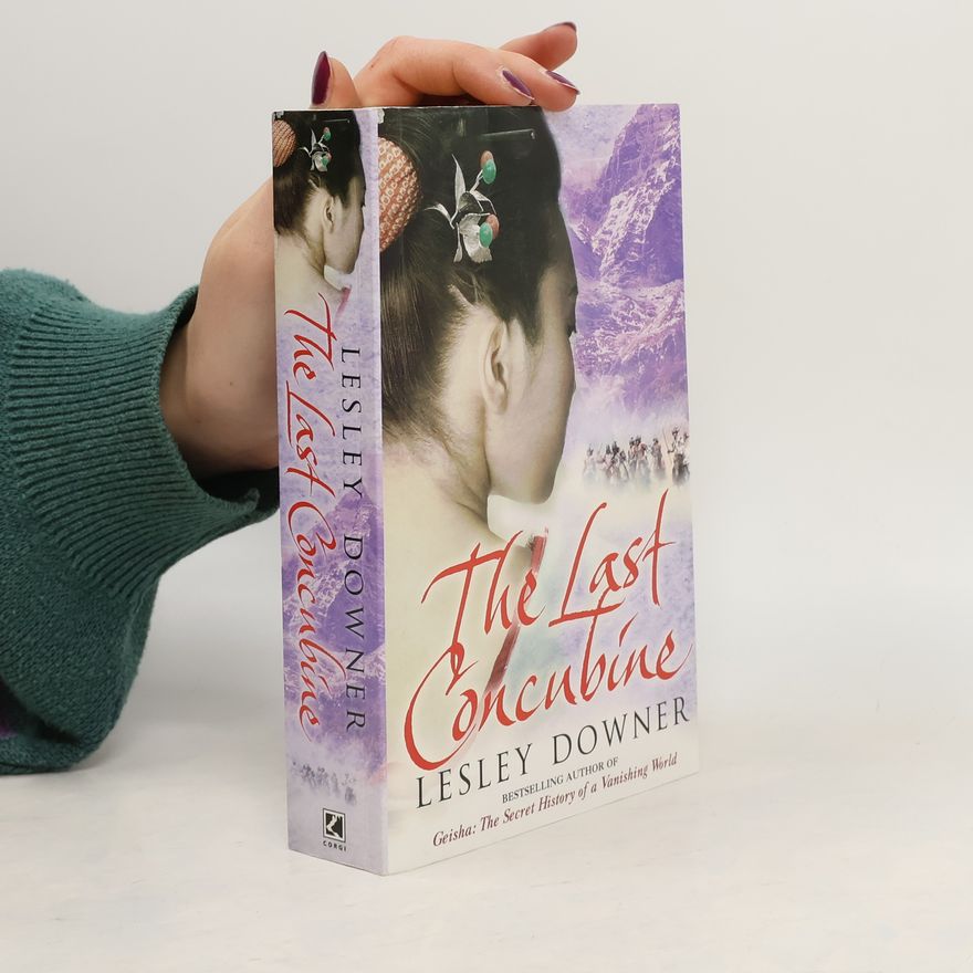 Lesley Downer The Last Concubine
