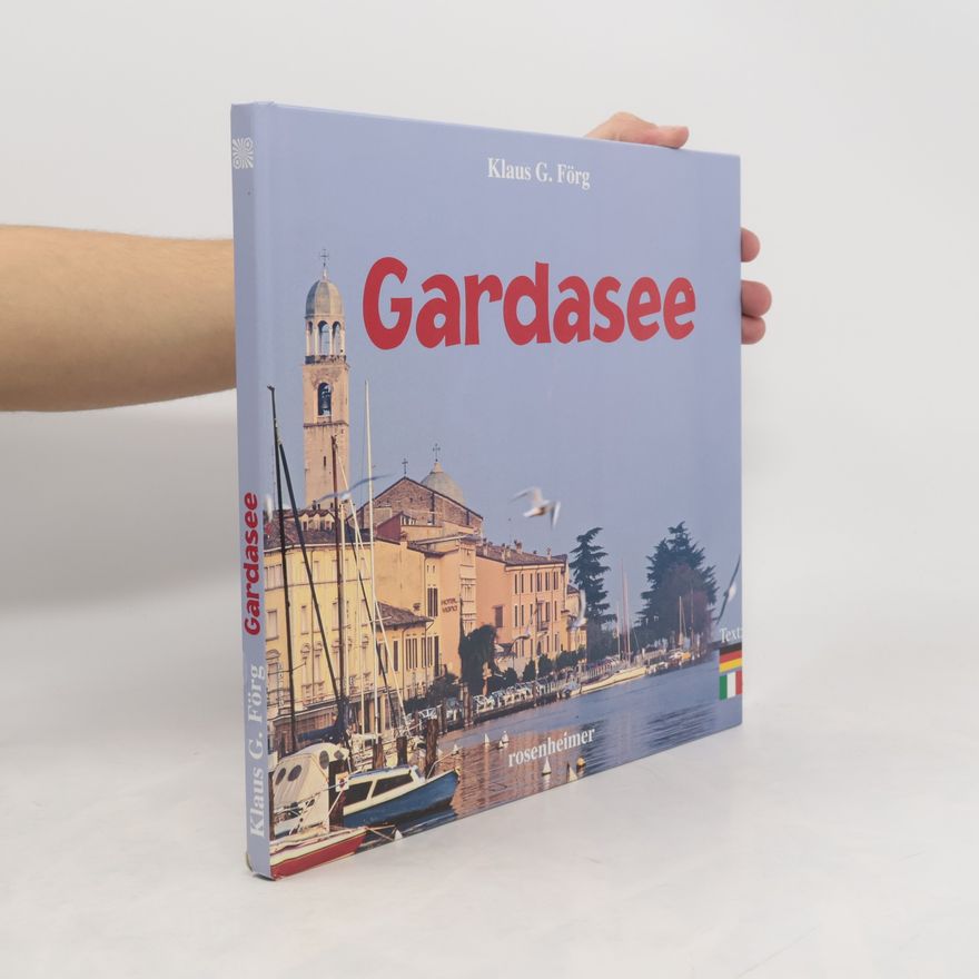 Klaus G. Förg Gardasee
