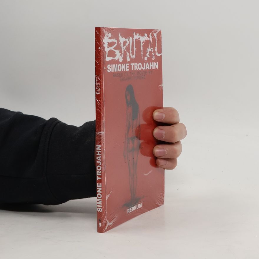 Simone Trojahn Brutal