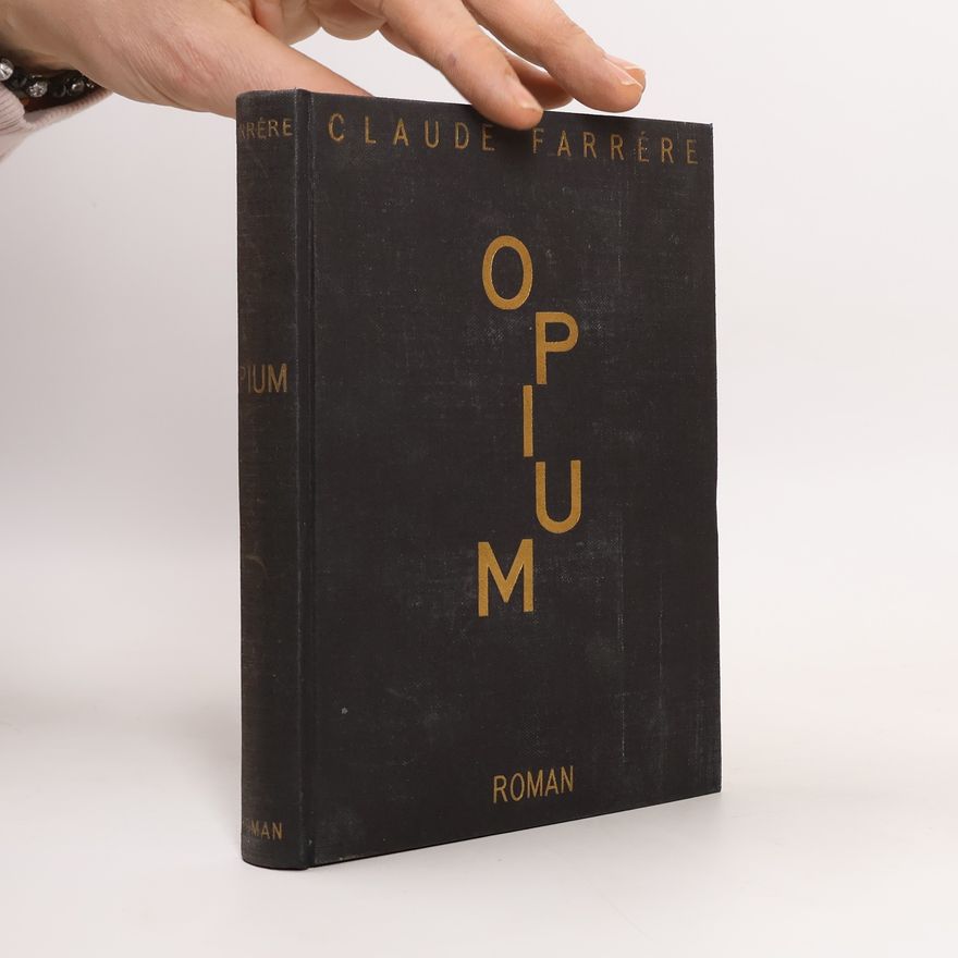 Claude Farrère Opium