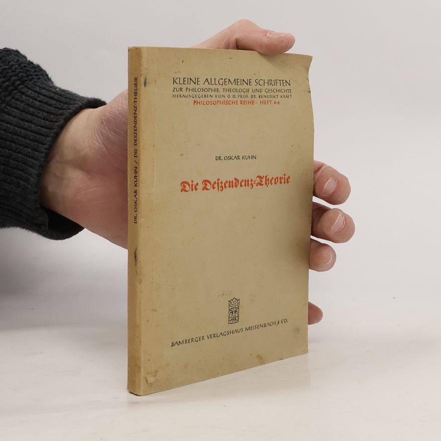 Oskar Kuhn Die Deszendenz-Theorie