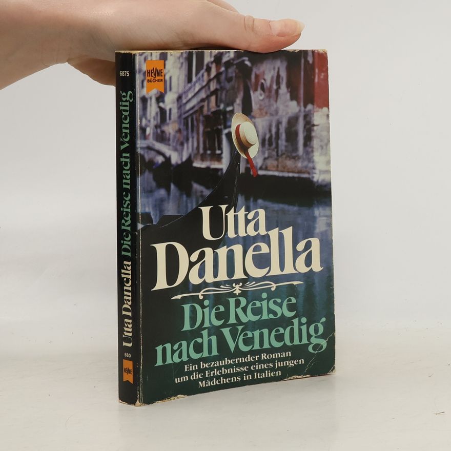 Utta Danella Die Reise nach Venedig