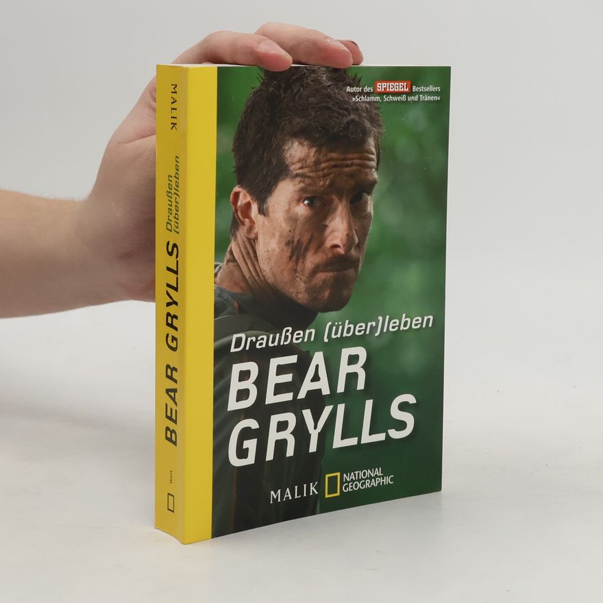 Bear Grylls Draußen (über)leben