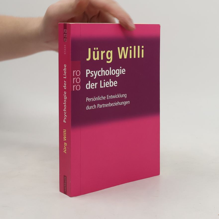 Jürg Willi Psychologie der Liebe