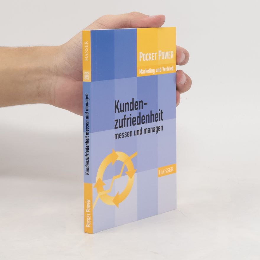Holger Meister Kundenzufriedenheit messen und managen