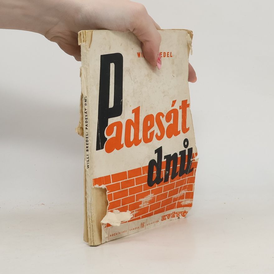 Willi Bredel Padesát dnů