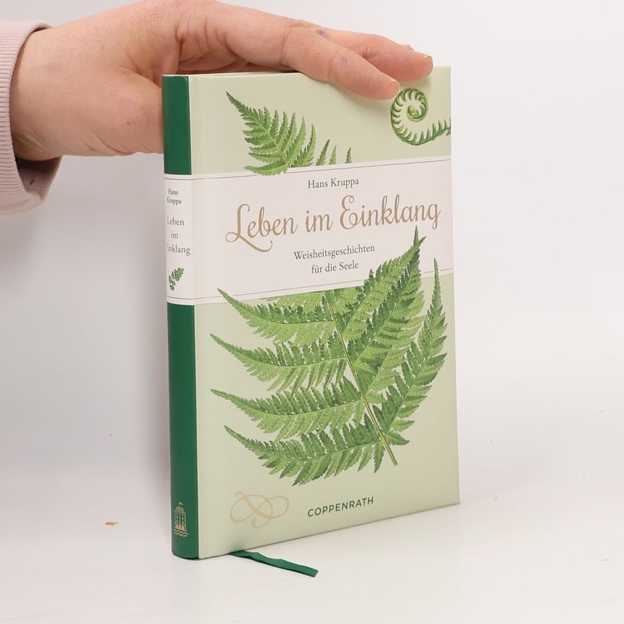 Hans Kruppa Leben im Einklang