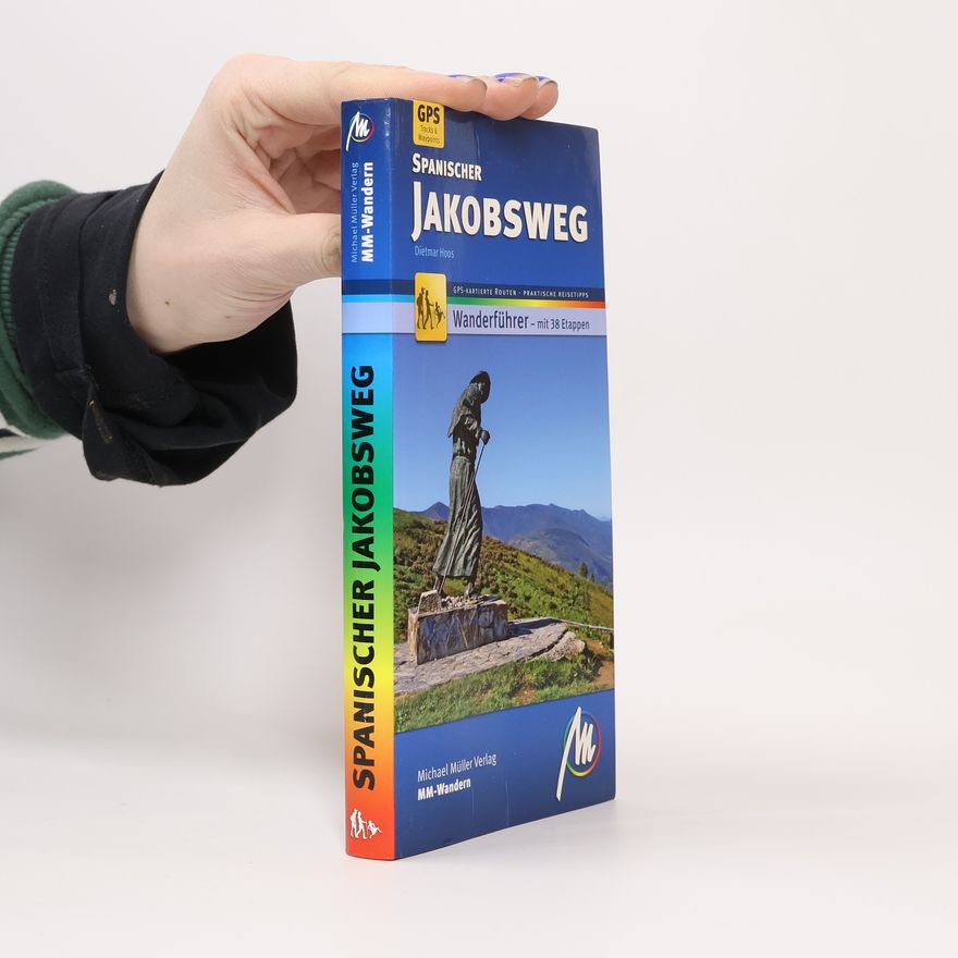 Dietmar Hoos Spanischer Jakobsweg