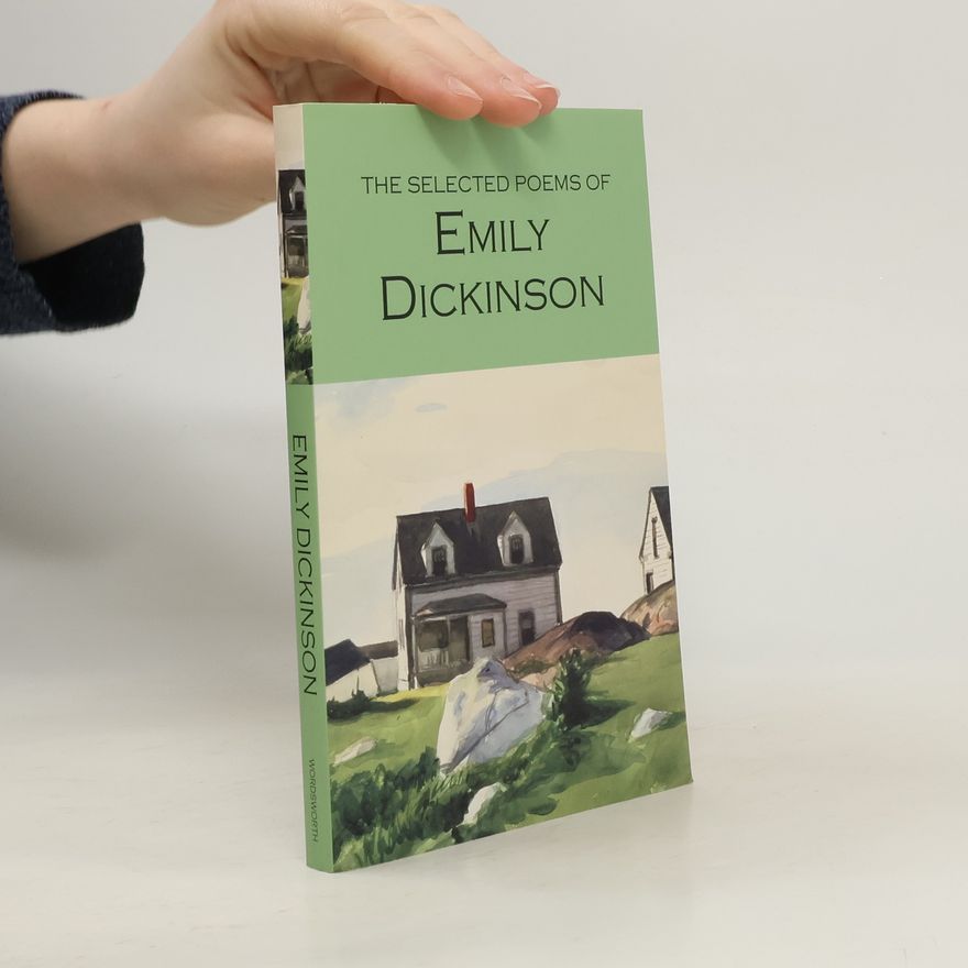 Emily Dickinson The Selected Poems of Emily Dickinson