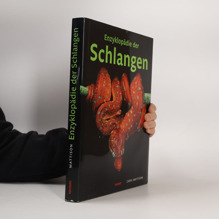 Chris Mattison Enzyklopädie der Schlangen