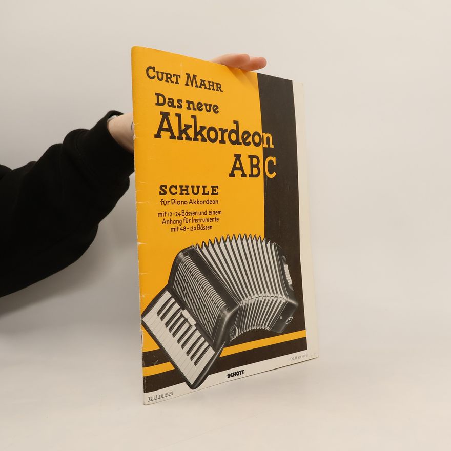 Curt Mahr Das neue Akkordeon ABC
