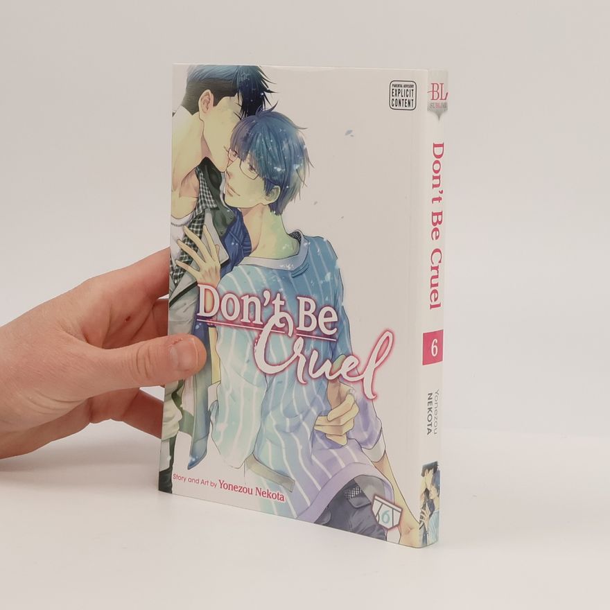 Yonezou Nekota Don't Be Cruel, Vol. 6