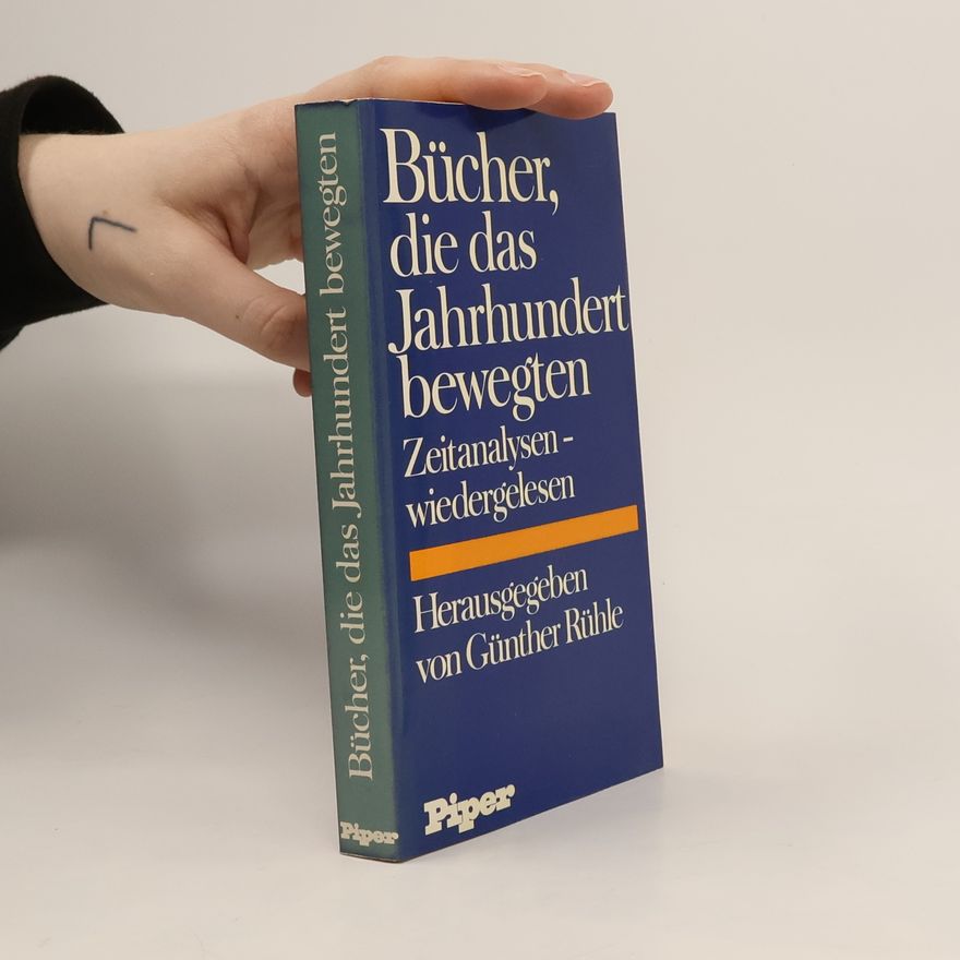 Günther Rühle Bücher, die das Jahrhundert bewegten