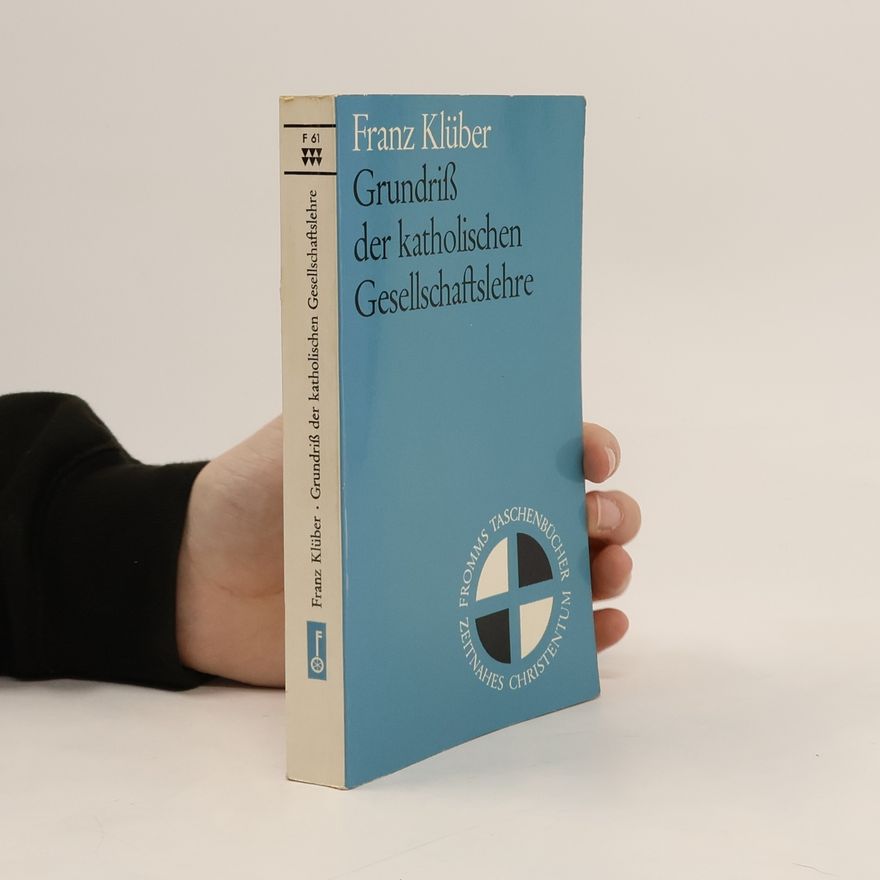 Franz Klüber Grundriß der katholischen Gesellschaftslehre