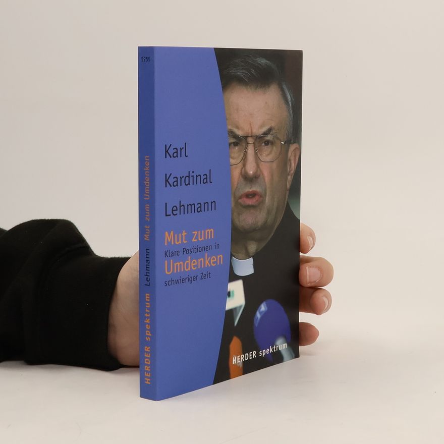 Karl Lehmann Mut zum Umdenken