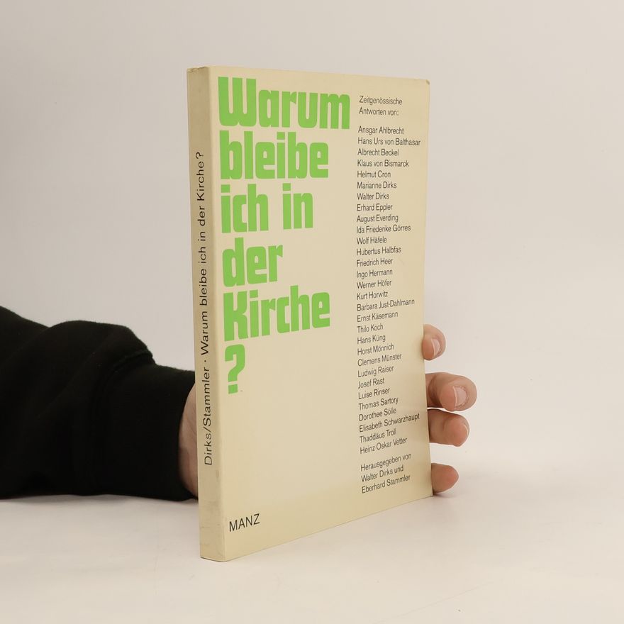 Autorenkollektiv Warum bleibe ich in der Kirche?