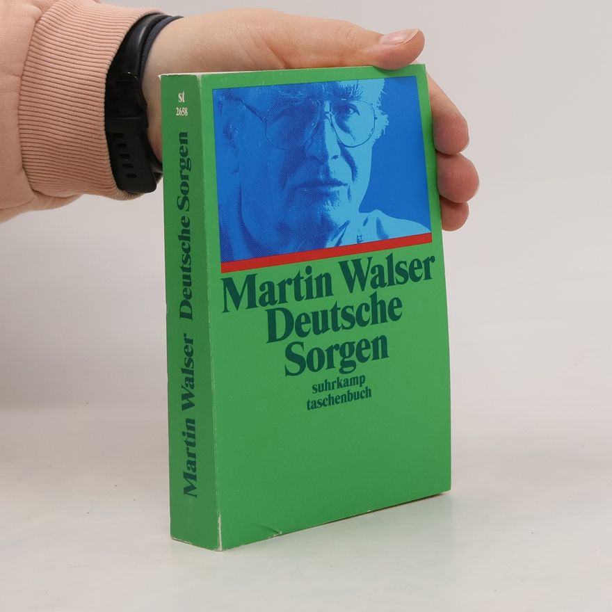 Martin Walser Deutsche Sorgen