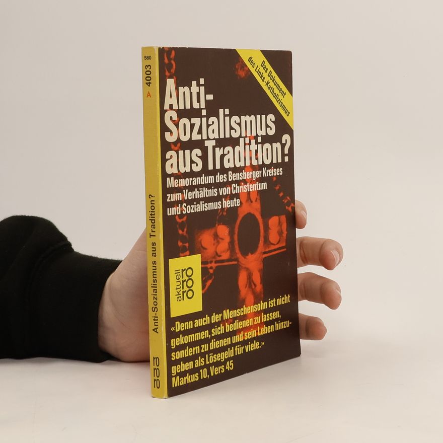 Bensberger Kreis rororo aktuell - 580: Anti-Sozialismus aus Tradition?