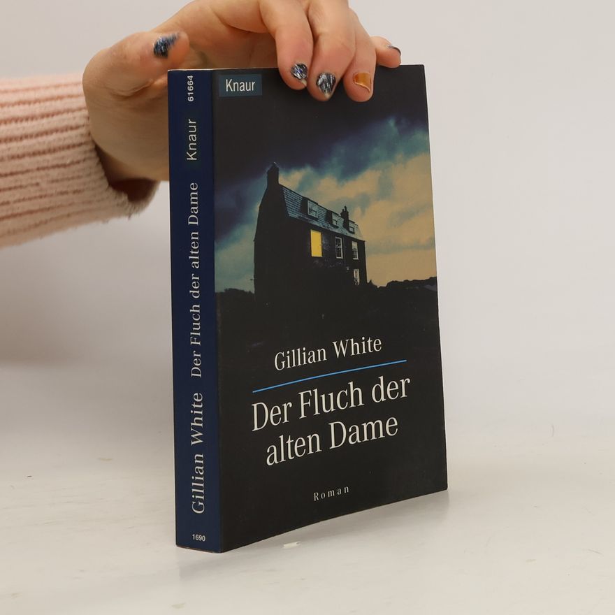 Gillian White Der Fluch der alten Dame