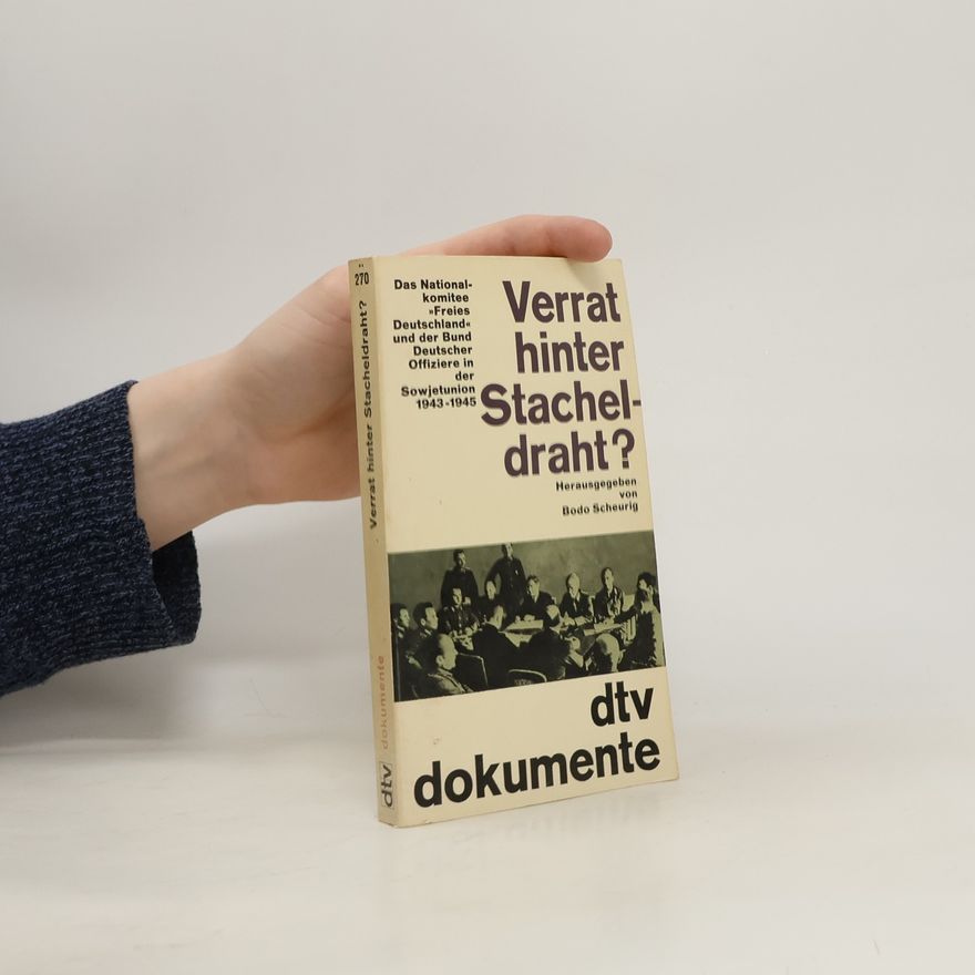 Bodo Scheurig Verrat hinter Stacheldraht?