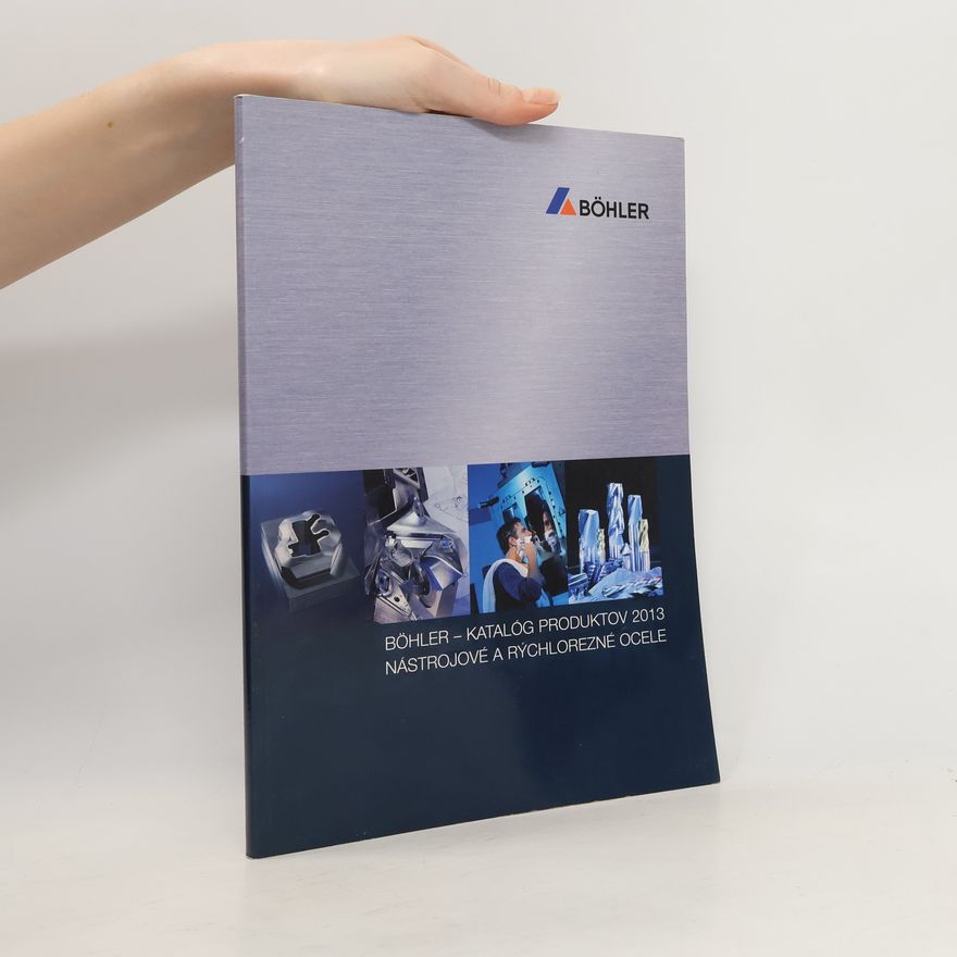Kolektiv autorů Böhler- katalóg produktov 2013