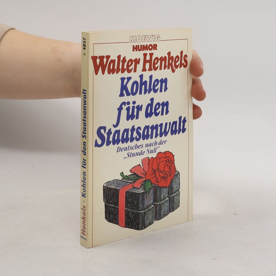 Walter Henkels Kohlen für den Staatsanwalt