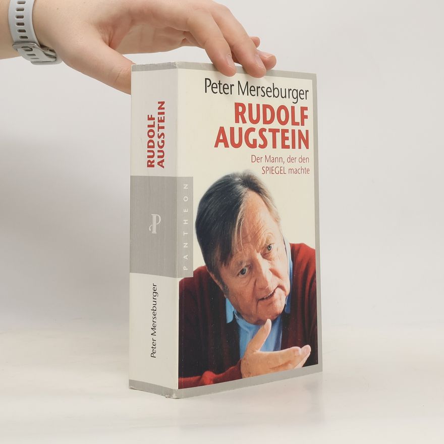 Peter Merseburger Rudolf Augstein