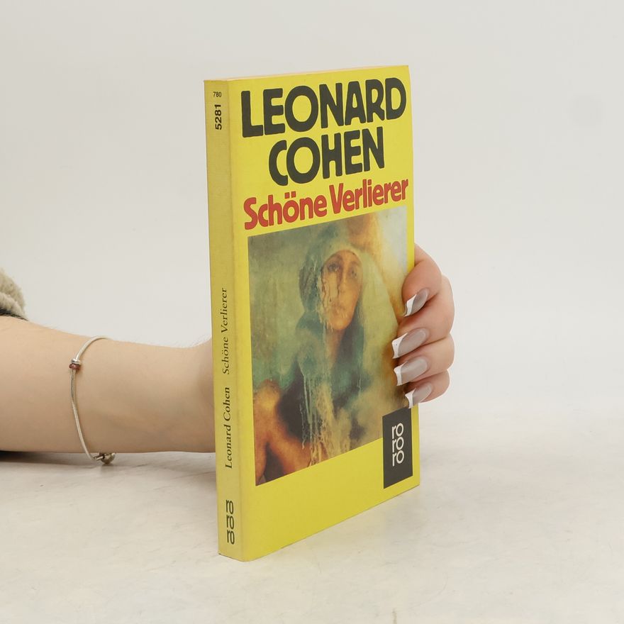 Leonard Cohen Schöne Verlierer.