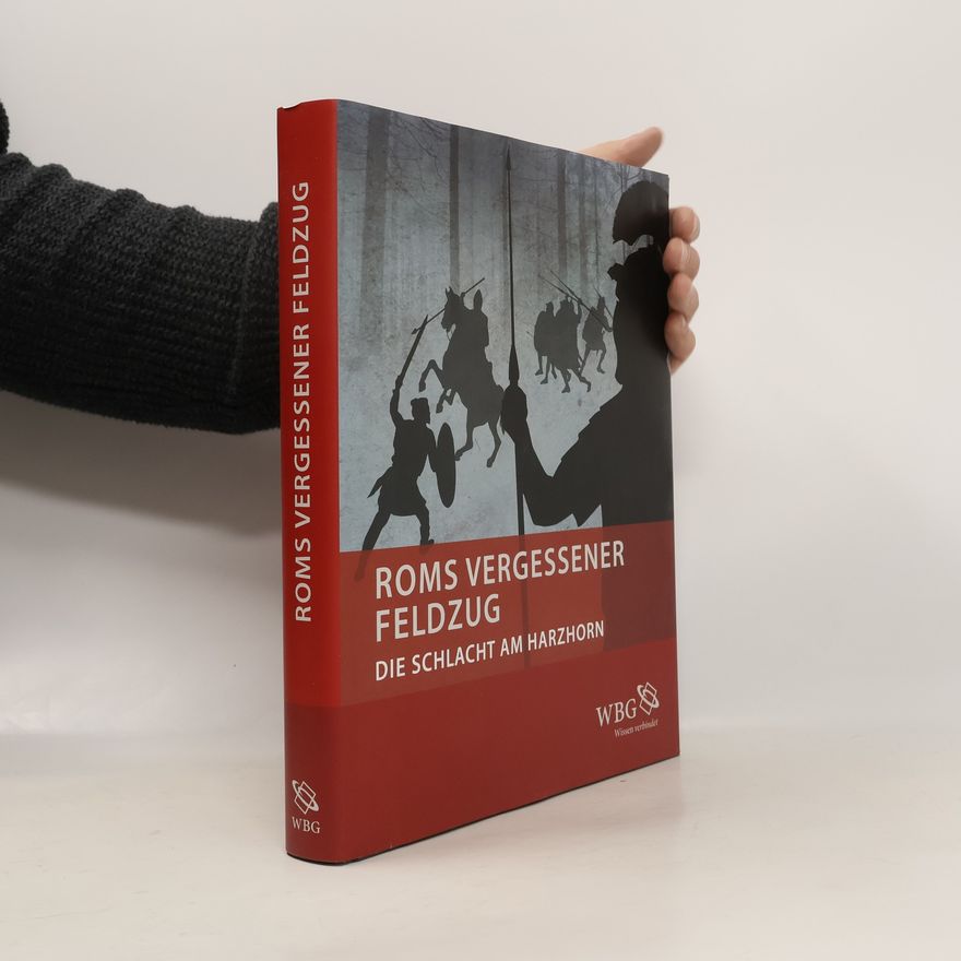 Heike Pöppelmann Roms vergessener Feldzug
