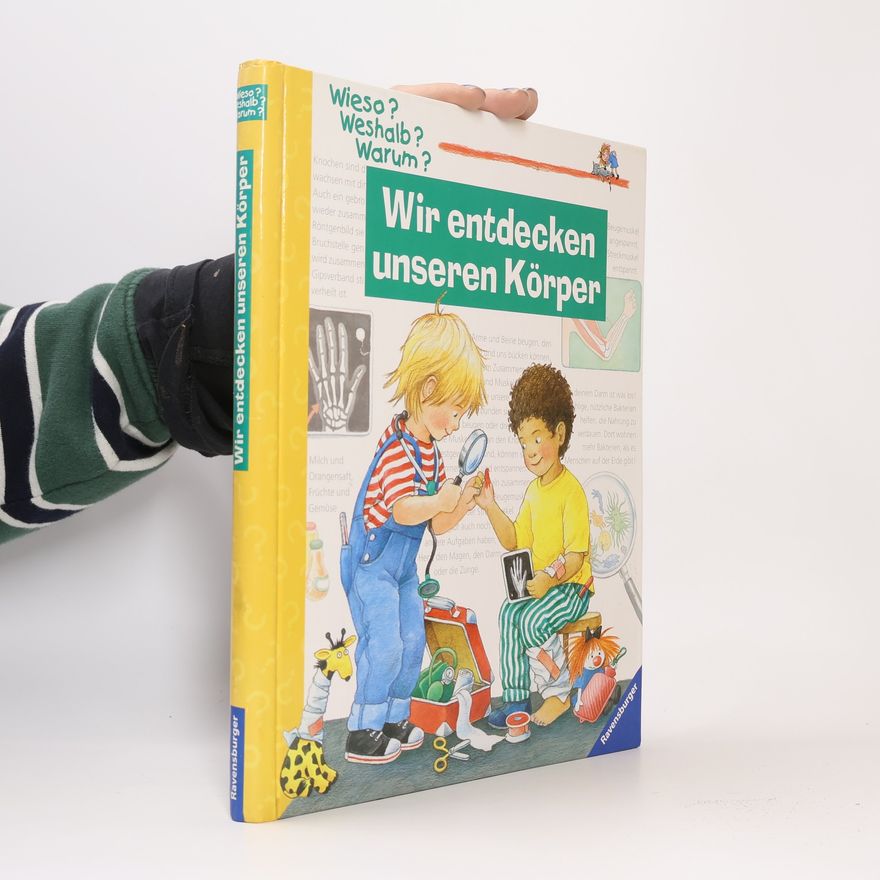 Doris Rübel Wir entdecken unseren Körper