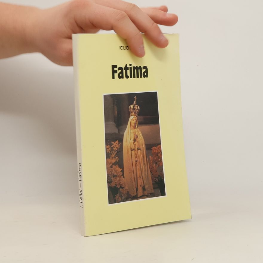 Icilio Felici Fatima