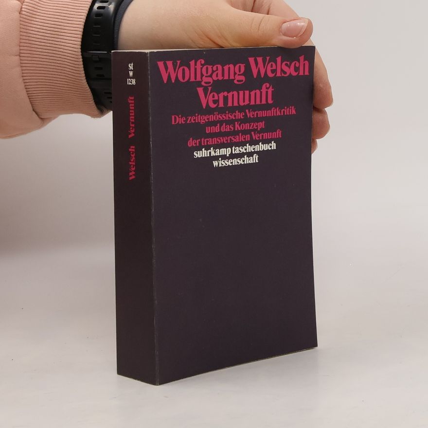 Wolfgang Welsch Vernunft
